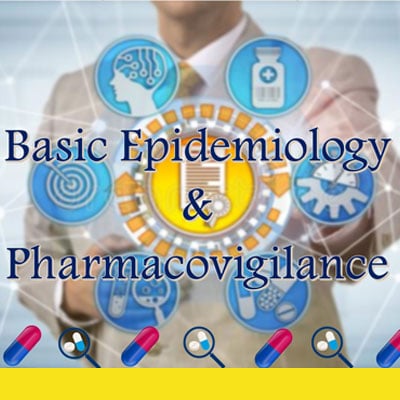 Basic Epidemiology and Pharmacovigilance (1 Credit Hour)
